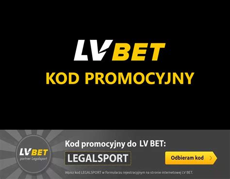 Kod promocyjny LVBET .